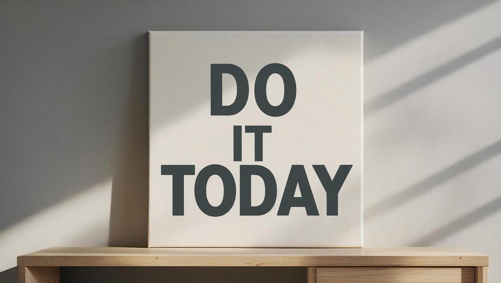 Motivational quote Do It Today on wall canvas